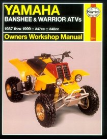 Haynes Yamaha Yfz350 Banshee & Yfm350X Warrior Atvs Owners Workshop Manual (Haynes Owners Workshop Manual Series)