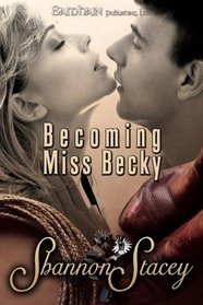 Becoming Miss Becky