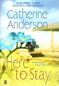 Here To Stay (A Harrigan Family Novel)