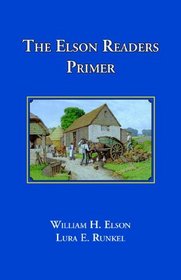 The Elson Readers: Primer (Lost Classic Books)