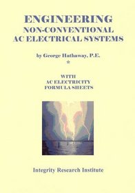 Engineering Non-conventional AC Electrical Systems