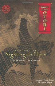 Across the Nightingale Floor (Tales of the Otori, #1)