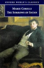 The Sorrows of Satan (Oxford World's Classics)