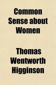 Common Sense about Women