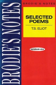 Brodie's Notes on T.S.Eliot's Selected Poems (Pan study aids)