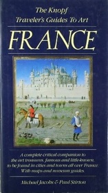 The Knopf Traveler's Guides to Art: France
