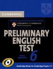 Cambridge Preliminary English Test 6 Self Study Pack (Student's Book with answers and Audio CDs (2)): Official Examination Papers from University of Cambridge ESOL Examinations (PET Practice Tests)
