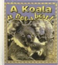 Koala Is Not a Bear! (Crabapples)