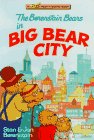 The Berenstain Bears in Big Bear City