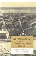 McGill Medicine: The First Half Century 1829-1885