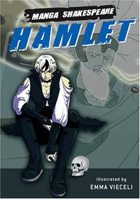 Manga Shakespeare: Hamlet (Manga Shakespeare)