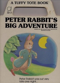 Peter Rabbit's Big Adventure (Tuffy Tote Books)