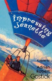 Impressing Jeanette: A Novel