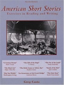 American Short Stories: Exercises in Reading and Writing