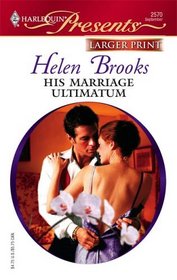 His Marriage Ultimatum (Dinner at 8) (Harlequin Presents, No 2570) (Larger Print)