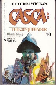Casa: The Conquistador (#10)