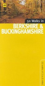 50 Walks in Berkshire and Buckinghamshire: 50 Walks of 3 to 8 Miles