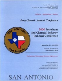 2000 Petroleum and Chemical Industry Technical Conference