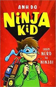 Ninja Kid: From Nerd to Ninja