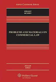 Problems and Materials on Commercial Law (Aspen Casebook Series)