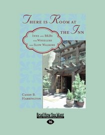 There is Room at the Inn: Inns and B&Bs for Wheelers and Slow Walkers