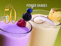 The Best 50 Power Shakes (Best 50)