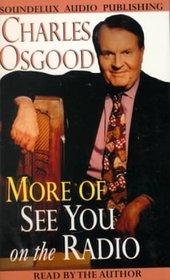 Charles Osgood: More of - See You on the Radio