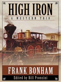High Iron: A Western Trio (Five Star Western Series)