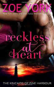 Reckless at Heart (The Kincaids of Pine Harbour)