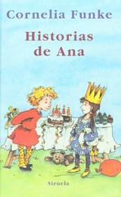 Historias de Ana (Las Tres Edades / Three Ages) (Spanish Edition)