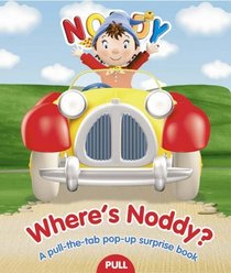 Where's Noddy?: Pull-the-tab Surprise Book