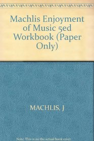 Enjoyment of Music Workbook