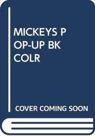 Mickeys Pop-Up Bk Colr