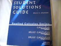 Student Solutions Guide for Calculus: An Applied Approach