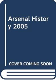 The Official Illustrated History of Arsenal (Official Arsenal)