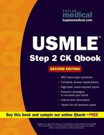 USMLE Step 2 CK QBook Second Edition (Kaplan USMLE Qbook)