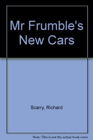 Mr Frumble's New Cars