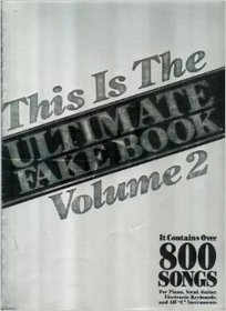 This Is The Ultimate Fake Book, Vol. 2