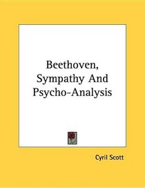 Beethoven, Sympathy And Psycho-Analysis