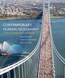 Contemporary Human Geography: Culture, Globalization, Landscape