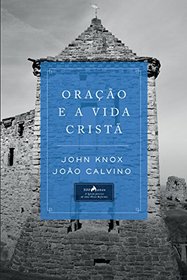 Orao e a Vida Crist (Em Portuguese do Brasil)