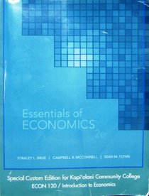 Essentials of Economics (with all 18 Chapters) - By Brue, McConnell, & Flynn (2nd Custom Edition)