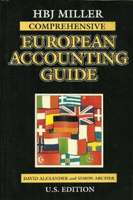 Hbj Miller Comprehensive European Accounting Guide: U.S. Edition (Miller European Accounting Guide)