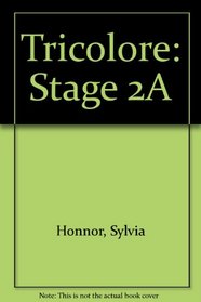Tricolore: Stage 2A