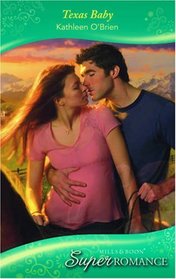 Texas Baby (Super Romance) [Paperback] by O'Brien, Kathleen