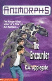 The Encounter (Animorphs, Bk 3)