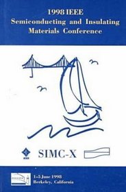 Semiconducting and Semi-Insulating Materials (SIMC), 1998 IEEE International Conference
