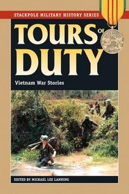 Tours of Duty: Vietnam War Stories (Stackpole Military History Series)
