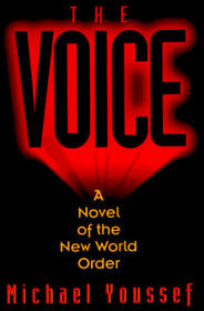 The Voice: A Novel of the New World Order