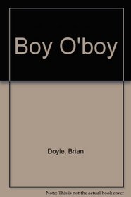 Boy O'boy